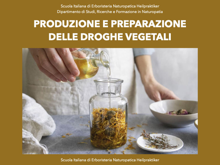 Produzione e preparazione delle droghe vegetali
